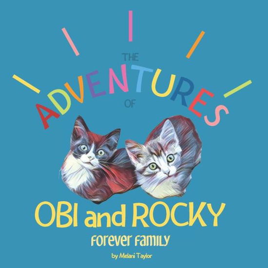 Cover for Melani Taylor · The Adventures of Obi and Rocky (Paperback Book) (2020)