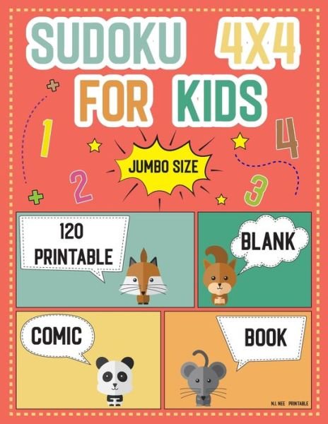 Cover for N I Nee Printable · Sudoku 4x4 For Kids Jumbo size 120 printable (Paperback Book) (2020)