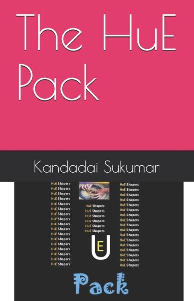 Cover for Kandadai Sukumar · The HuE Pack (Pocketbok) (2020)