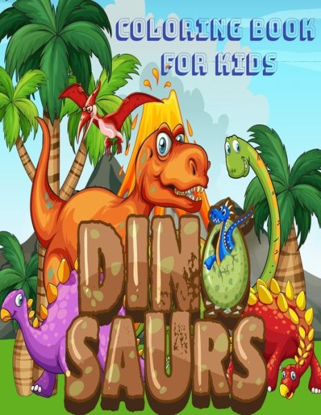 Cover for Artur Justy?ski · Dinosaurs Coloring Book for Kids (Paperback Book) (2020)