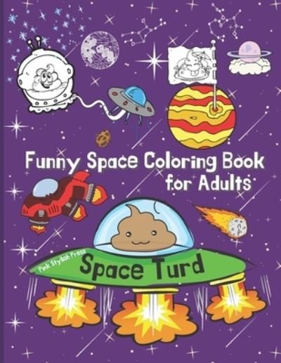 Cover for Pink Stylish Press · Space Turd (Paperback Bog) (2021)