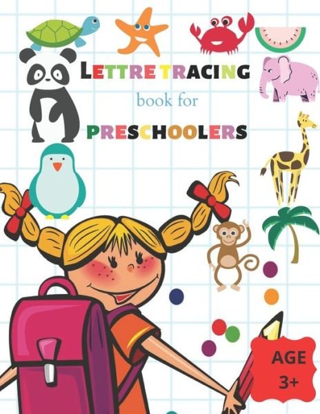 Cover for Bensaad Arts · Letter Tracing Book for Preschoolers age 3+ (Pocketbok) (2021)
