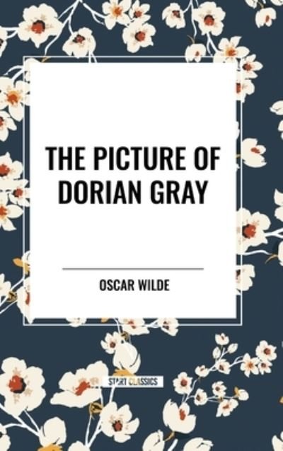 Cover for Oscar Wilde · The Picture of Dorian Gray (Innbunden bok) (2024)