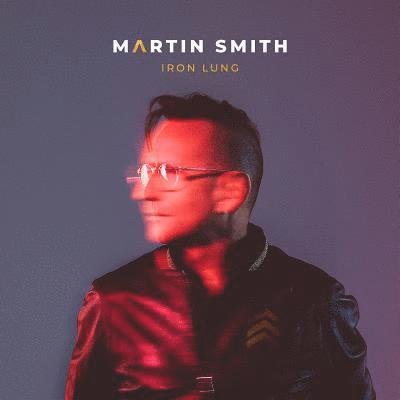 Cover for Martin Smith · Iron Lung (CD) (2019)