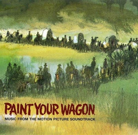Paint Your Wagon - Soundtrack - Musique - MCA - 0008811931025 - 16 décembre 2021