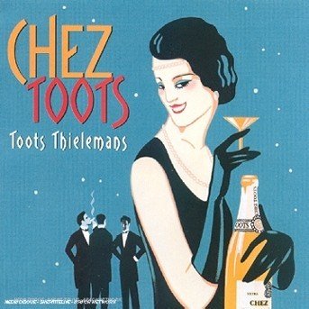 Cover for Toots Thielemans · Chez Toots (CD) (1998)