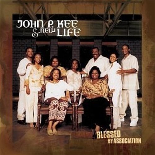 Cover for John P. Kee · John P. Kee &amp; New Life-blessed by Association (CD) (2008)