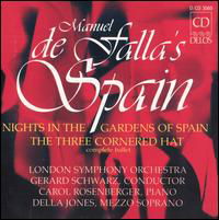 Nights in the Gardens of Spain / 3 Cornered Hat - Falla / Rosenberger / Schwarz / Lso - Muziek - DELOS - 0013491306025 - 11 december 1992