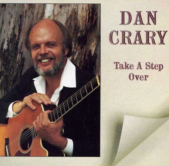 Take a Step over - Dan Crary - Musiikki - Sugar Hill - 0015891377025 - tiistai 19. lokakuuta 1993