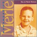 Remembering Merle - Watson Doc and Merle - Musiikki - Sugar Hill - 0015891380025 - keskiviikko 1. maaliskuuta 2000