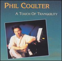 A Touch Of Tranquility - Phil Coulter - Musique - SHANACHIE - 0016351531025 - 30 juin 1990