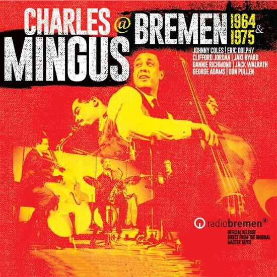 Cover for Charles Mingus · Mingus In Bremen (CD) (2020)