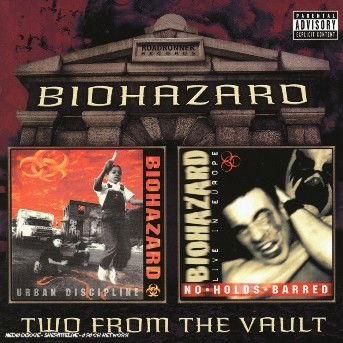 Urban Discipline/no Holds Barred - Biohazard - Music - Roadrunner - 0016861829025 - February 19, 2004