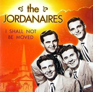 Cover for Jordanaires · I Shall Not Be Moved (CD)