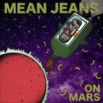 Cover for Mean Jeans · On Mars (CD) (2012)