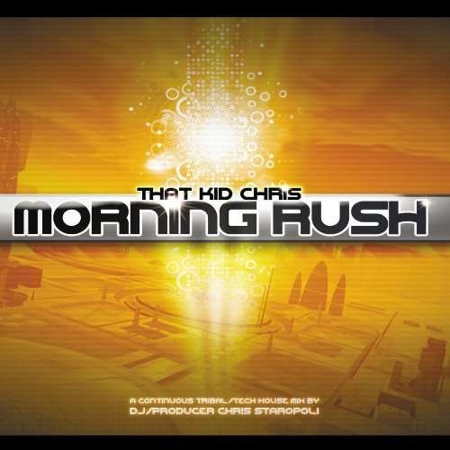 Morning Rush - That Kid Chris - Musiikki - POP - 0026656202025 - maanantai 31. tammikuuta 2011