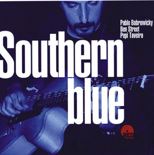 Cover for Pablo Bobrowicky · Southern Blue (CD) (2011)