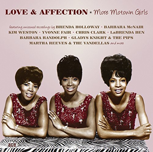 Love and Affection: More Motown Girls - Love & Affection:more Motown Girls / Various - Música - ACE RECORDS - 0029667074025 - 13 de novembro de 2015