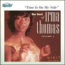 Irma Thomas · Time is on My Side ... Plus (CD) (1996)