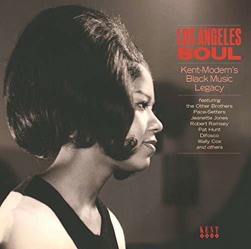 Los Angeles Soul - Kent-ModernS Black Music Legacy - V/A - Música - KENT - 0029667243025 - 9 de março de 2015