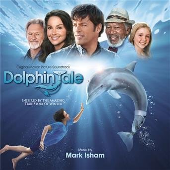 Dolphin Tale - Mark Isham - Musik - VARESE SARABANDE - 0030206712025 - 11. oktober 2011