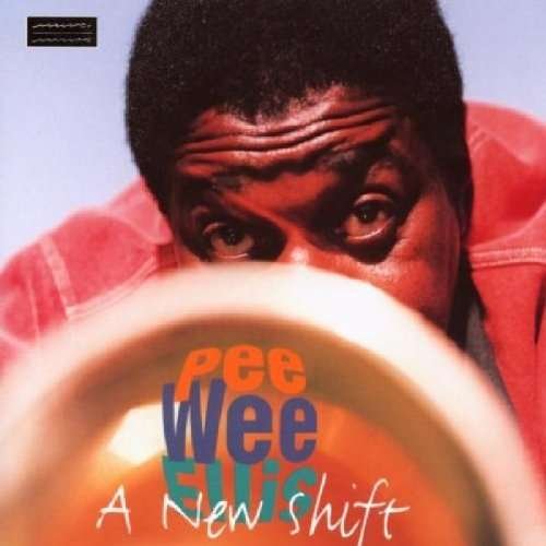 Cover for Pee Wee Ellis · A New Shift (CD)
