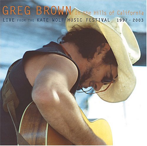 In the Hills of California - Brown Greg - Muzyka - Red House - 0033651018025 - 7 września 2004