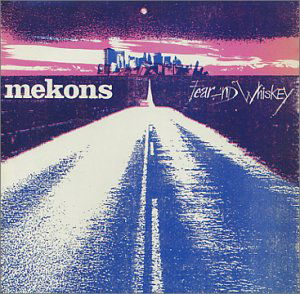 Cover for Mekons · Fear &amp; Whiskey (CD) [Reissue edition] (2002)