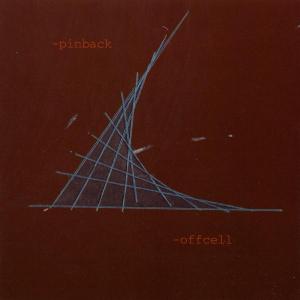 Cover for Pinback · Offcell (CD) (2003)