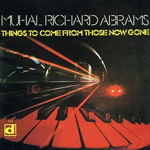 Cover for Muhal Richard Abrams · Things To Come From Those (CD) (2000)