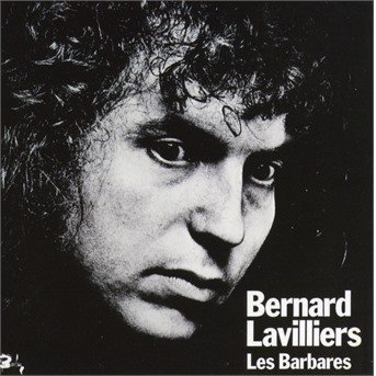 Cover for Bernard Lavilliers · Les Barbares (CD) (2012)