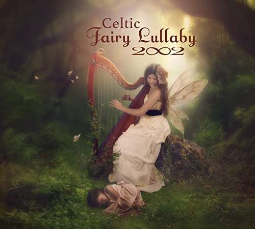 Celtic Fairy Lullaby - 2002 - Musik - CDB - 0043397016025 - 19 februari 2016