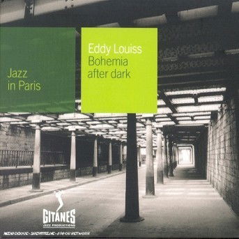 Bohemia After Dark - Eddy Louiss - Música - EMARCY - 0044001314025 - 26 de junho de 2001