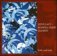 Cover for Lacy,steve / Rudd,roswell · Early &amp; Late (CD) (2007)