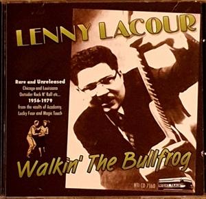 Cover for Lenny Lacour · Walkin' the Bullfrog (CD) (2008)