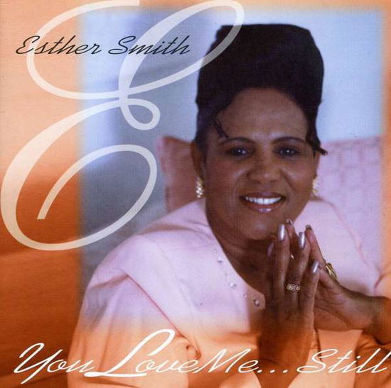 Cover for Esther Smith · You Love Me Still (CD) (2000)