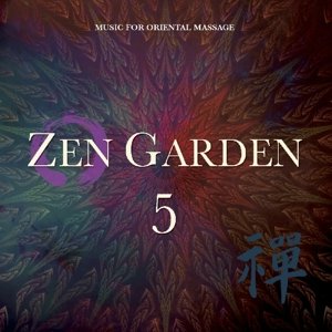 Cover for Stuart Michael · Zen Garden 5 (Music for Oriental Massage) (CD) (2014)