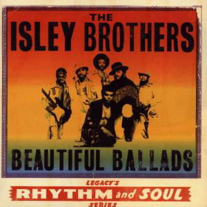 Beautiful Ballads - Isley Brothers - Musiikki - COLUMBIA - 0074645786025 - tiistai 9. elokuuta 1994