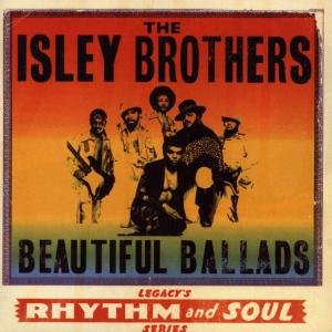 Beautiful Ballads - Isley Brothers - Muziek - COLUMBIA - 0074645786025 - 9 augustus 1994