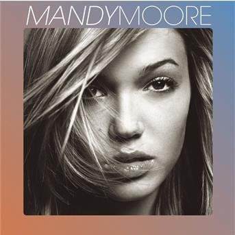 Cover for Mandy Moore · Mandy Moore (CD on Demand) (CD) (2013)