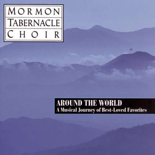 Cover for Mormon Tabernacle Choir · Around the World (CD) (1996)