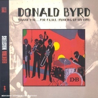 Cover for Donald Byrd · Thank You for F.u.m.l. (CD) (2002)