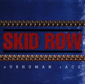 Subhuman Race - Skid Row - Musik - ATLANTA INTERNATIONAL - 0075678273025 - 30. juni 1990