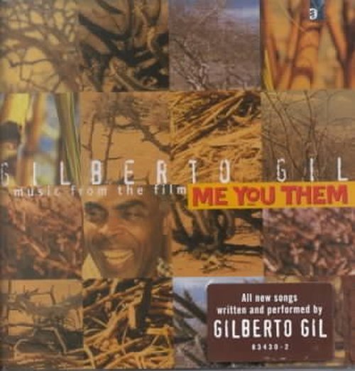 Music From The Film Me You Them-Gil,Gilberto - Gilberto Gil - Musikk - Wea/Atlantic - 0075678343025 - 13. februar 2001