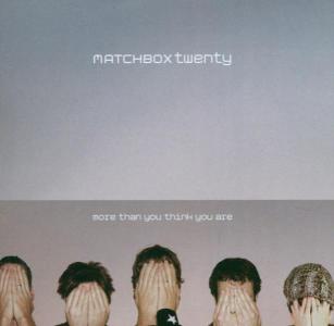 Cover for Matchbox Twenty · Matchbox Twenty - More Than You Think You Are (CD) [Enhanced edition] (2010)