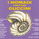 Cover for Nomadi · I Nomadi Cantano Guccini (CD)