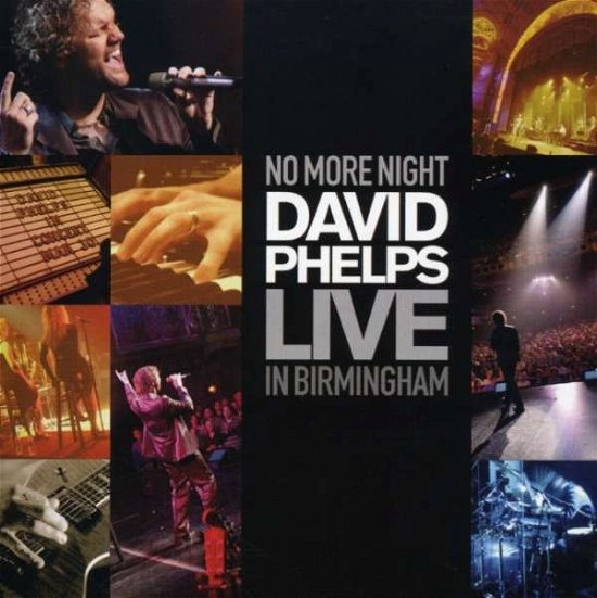No More Night: David Phelps Li - David Phelps - Musiikki - Word Entertainment - 0080688733025 - torstai 21. helmikuuta 2008
