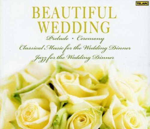 Beautiful Wedding - Beautiful Wedding - Muzyka - TELARC - 0089408075025 - 1 lipca 2008