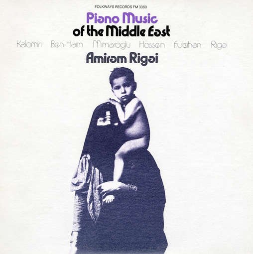 Piano Music of the Middle East - Amiram Rigai - Musik - Folkways Records - 0093070336025 - 30. maj 2012