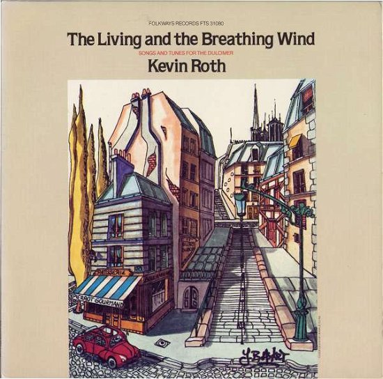 The Living and the Breathing Wind - Kevin Roth - Musik - FAB DISTRIBUTION - 0093073108025 - 30. maj 2012